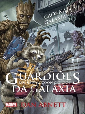 cover image of Guardiões da Galáxia--Roccket Raccoon & Groot